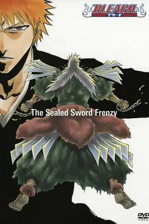 Блич OVA-2 / Bleach: The Sealed Sword Frenzy