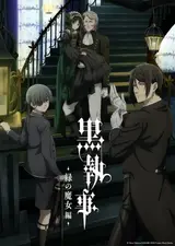 Демон-дворецкий [ТВ-5] / Kuroshitsuji: Midori no Majo Hen